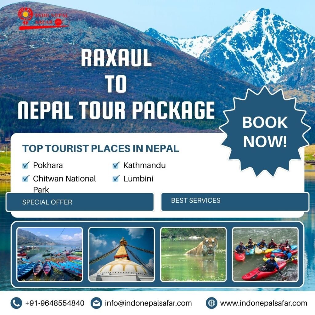 Raxaul to Nepal Tour Packages (2)